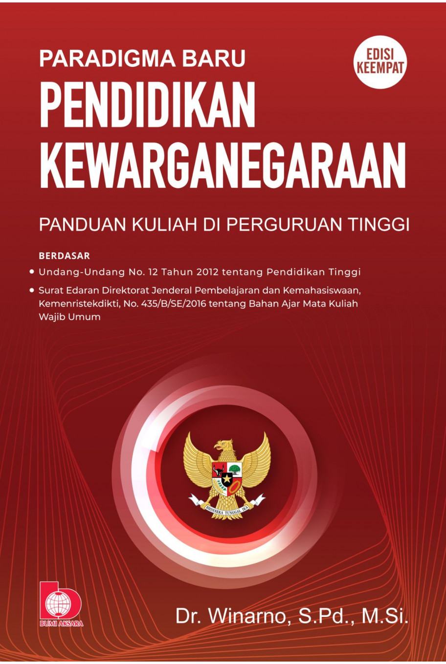 Paradigma Baru Pendidikan Kewarganegaraan: Panduan Kuliah di Perguruan Tinggi (Edisi Keempat)